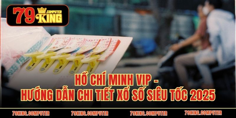 Hồ Chí Minh VIP